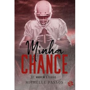 Minha-chance---Serie-St.-Andrews-Tigers