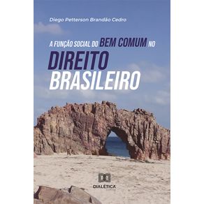 A-funcao-social-do-bem-comum-no-direito-brasileiro