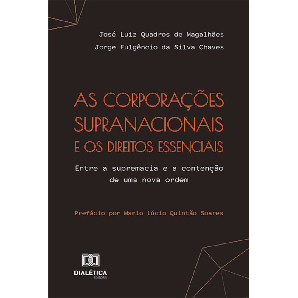 As corporações supranacionais e os direitos essenciais - Entre a ...