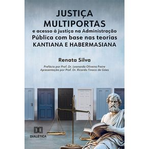Justica-multiportas-e-acesso-a-justica-na-Administracao-Publica-com-base-nas-teorias-kantiana-e-habermasiana