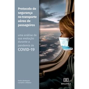 Protocolo-de-seguranca-no-transporte-aereo-de-passageiros---Uma-analise-de-sua-evolucao-durante-a-pandemia-de-COVID-19