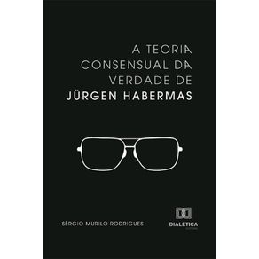 A-Teoria-consensual-da-verdade-de-Jurgen-Habermas
