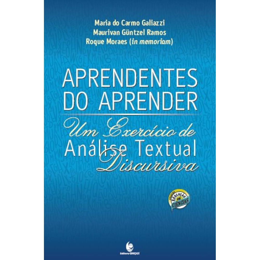 Aprendentes Do Aprender Um Exercício De Análise Textual Discursiva