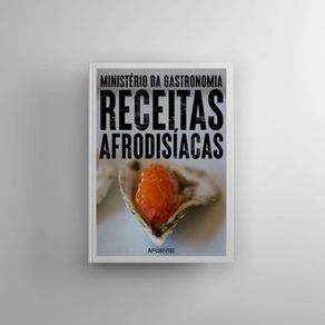 Ministerio-da-Gastronomia--Receitas-Afrodisiacas