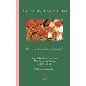 Antologia-de-Antologias-–-101-Poetas-Brasileiros-Revisitados