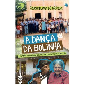 A-danca-da-bolinha--memoria-tradicao-e-cultura-em-Vertente-do-Lerio-–-PE