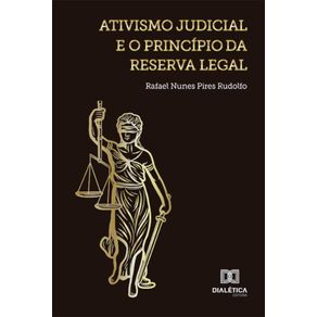 Ativismo-judicial-e-o-principio-da-reserva-legal