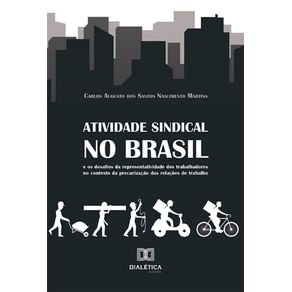 Atividade-sindical-no-Brasil-e-os-desafios-da-representatividade-dos-trabalhadores-no-contexto-da-precarizacao-das-relacoes-de-trabalho
