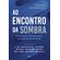 Ao-encontro-da-sombra