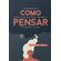 Como-Pensar