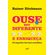 Ouse-ser-diferente-e-enriqueca