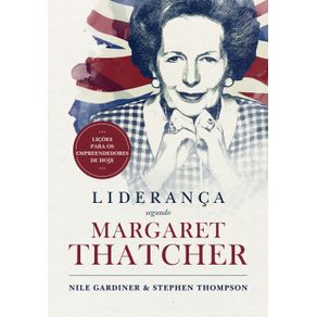 Lideranca-Segundo-Margaret-Thatcher