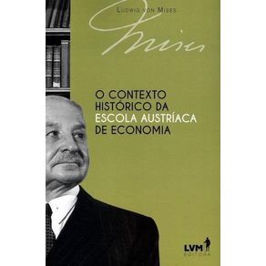 O-contexto-historico-da-escola-austriaca-de-economia