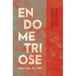 Endometriose---Uma-licao-de-vida