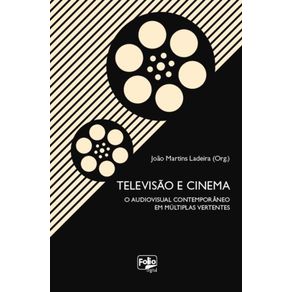 Televisao-e-cinema---O-audiovisual-contemporaneo-em-multiplas-vertentes