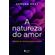 A-natureza-do-amor
