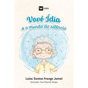 Vovo-Idia-e-o-mundo-do-silencio