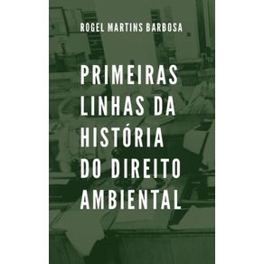 Primeiras-linhas-da-historia-do-direito-ambiental