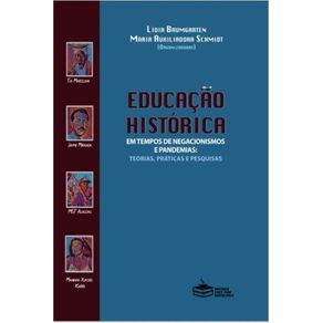 Educacao-Historica-em-tempos-de-negacionismo-e-pandemias--teorias-pra-ticas-e-pesquisas-