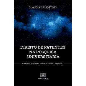 Direito-de-Patentes-na-Pesquisa-Universitaria---A-realidade-brasileira-e-a-visao-do-Direito-Comparado