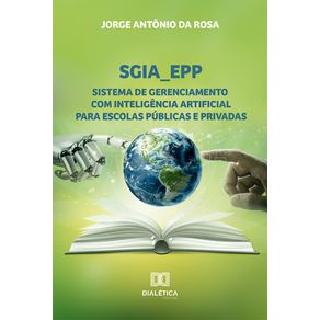 SGIA_EPP---Sistema-de-Gerenciamento-com-Inteligencia-Artificial-para-escolas-publicas-e-privadas