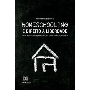 Homeschooling-e-Direito-a-Liberdade---Uma-analise-da-posicao-do-Judiciario-brasileiro