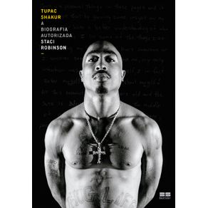 Tupac-Shakur:-A-biografia-autorizada