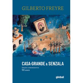 Casa-grande-&-senzala-–-Edicao-comemorativa-–-90-anos