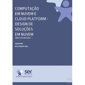 Computacao-em-Nuvem-e-Cloud-Platform---Design-de-Solucoes-em-Nuvem
