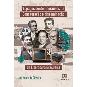 Espacos-contemporaneos-de-Consagracao-e-disseminacao-da-Literatura-Brasileira