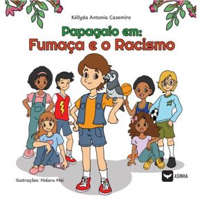 Papagaio-em:-Fumaca-e-o-Racismo