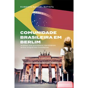 Comunidade-Brasileira-em-Berlim---Analise-dos-processos-identitarios-entre-imigrantes-brasileiros