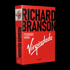 Richard-Branson---Perdendo-minha-virgindade