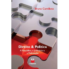 Direito---Politica--A-Republica-o-Judiciario-e-a-Politizacao