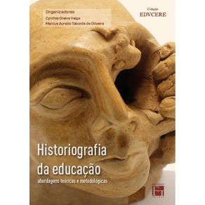 Historiografia-da-Educacao---Abordagens-teoricas-e-metodologicas