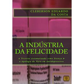 A-Industria-Da-Felicidade