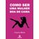 Como-Ser-Uma-Mulher-Boa-De-Cama