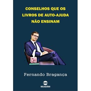 Conselhos-Que-Os-Livros-De-Auto-ajuda-Nao-Ensinam