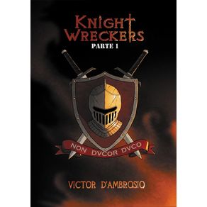 Knight-Wreckers---Parte-1