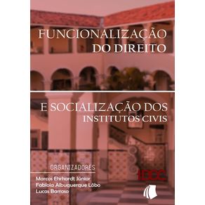 Funcionalizacao-Do-Direito-E-Socializacao-Dos-Institutos-Civis