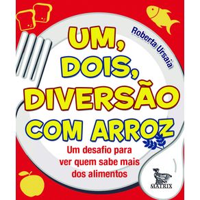 Um,-dois,-diversao-com-arroz