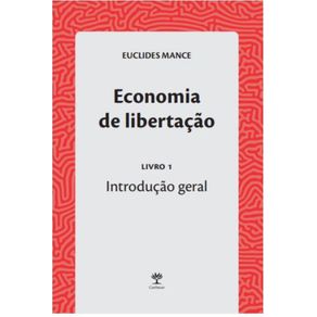 Economia-de-libertacao-(Livro-1):-Introducao-geral