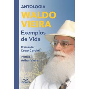 Antologia-Waldo-Vieira--Exemplos-de-Vida-