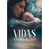 Vidas-entrelacadas