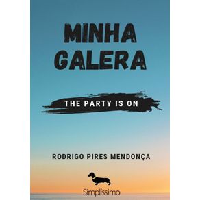 Minha-Galera--The-Party-Is-On