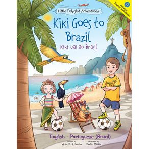 Kiki-Goes-to-Brazil---Kiki-Vai-Ao-Brasil---Bilingual-English-and-Portuguese--Brazil--Edition