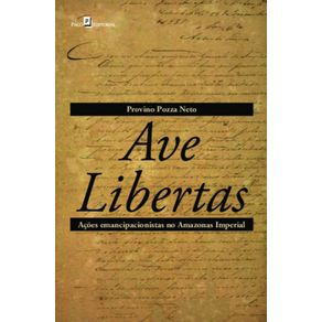 Ave-libertas:-acoes-emancipacionistas-no-Amazonas-Imperial
