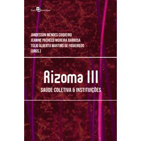 Rizoma-III:-saude-coletiva-&-instituicoes