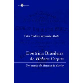 Doutrina-brasileira-do-habeas-corpus:-um-estudo-de-historia-do-Direito