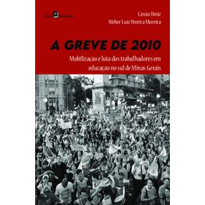 A-greve-de-2010:-Mobilizacao-e-luta-dos-trabalhadores-em-educacao-no-Sul-de-Minas-Gerais